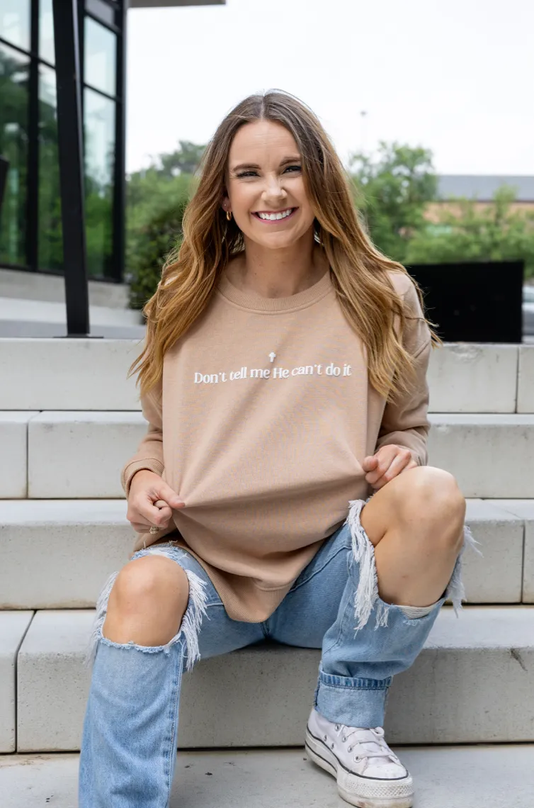 Don't Tell Me (Taupe Puff Print) - Sweatshirt / Crew