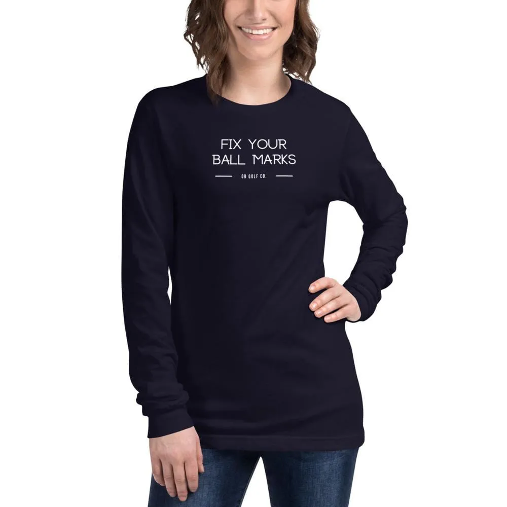 Fix Your Ball Marks Long Sleeve Tee