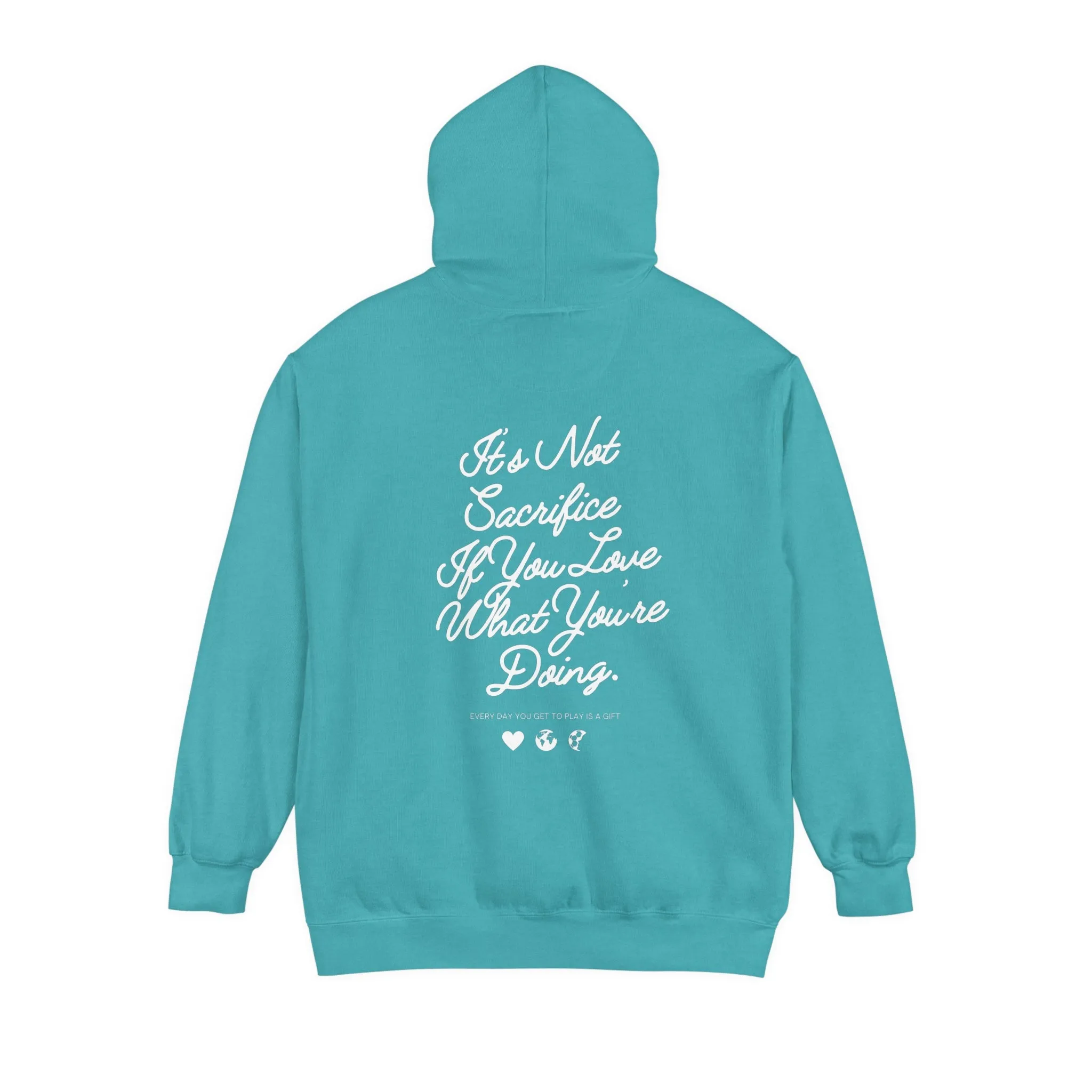 It's Not Sacrifice If You Love What You're Doing Adult Hooded Sweatshirt