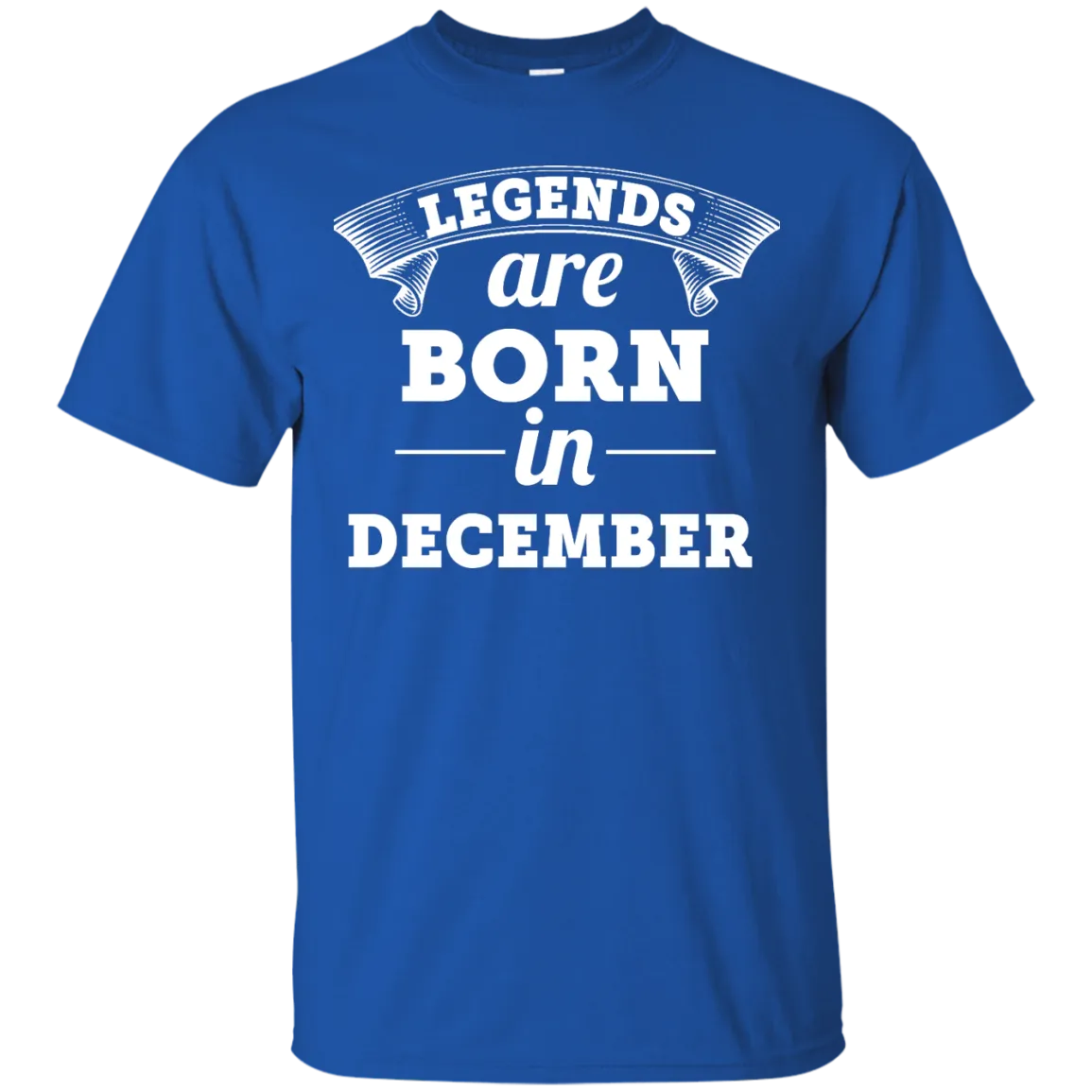 Legends are born in December Shirt, Hoodie, Tank