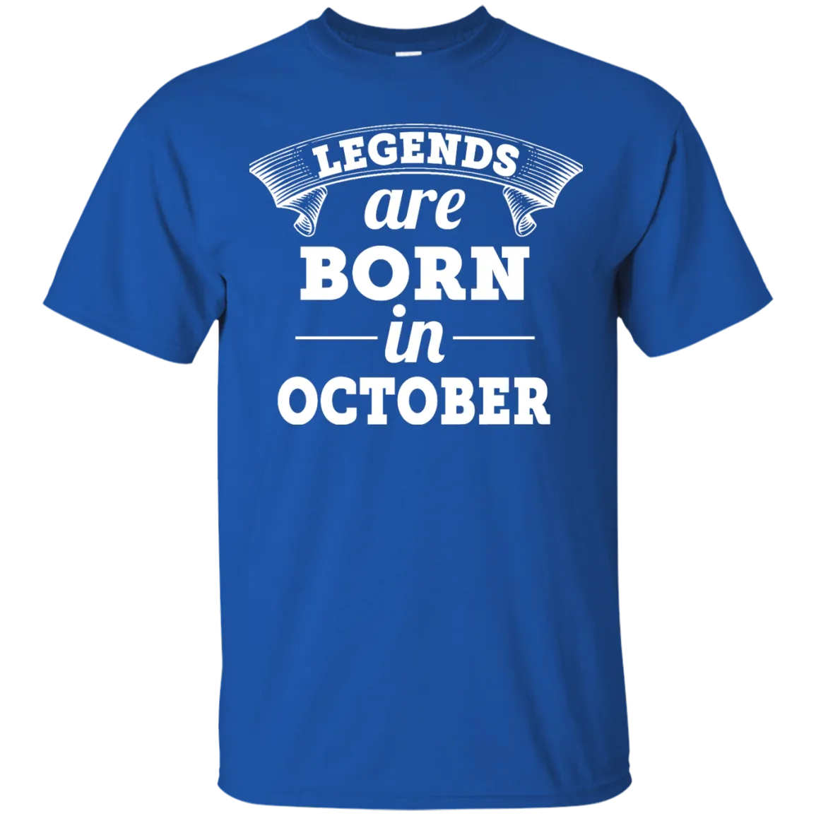 Legends are born in October shirt, hoodie, tank