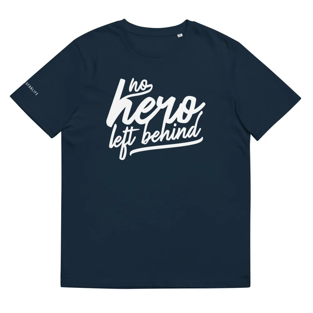 No Hero Left Behind in White T-Shirt
