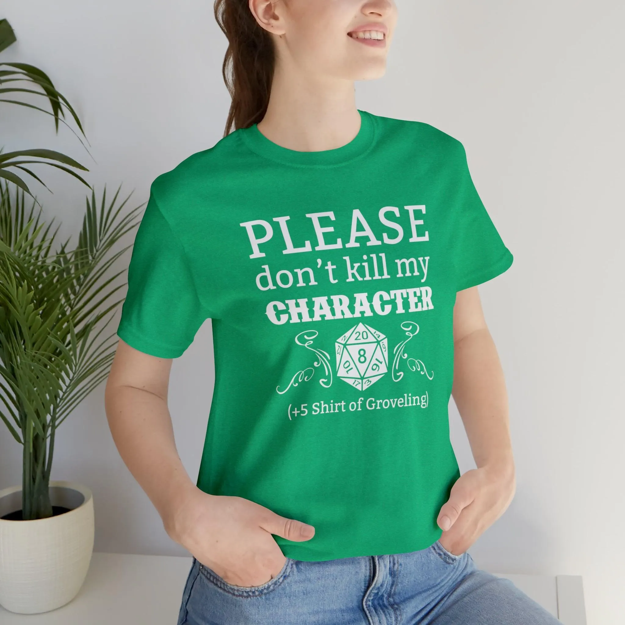 Please don't kill my character  5 shirt of Groveling | DM shirt | Dungeon Master gift | dnd tshirt | gaming shirt | dungeons and dragons