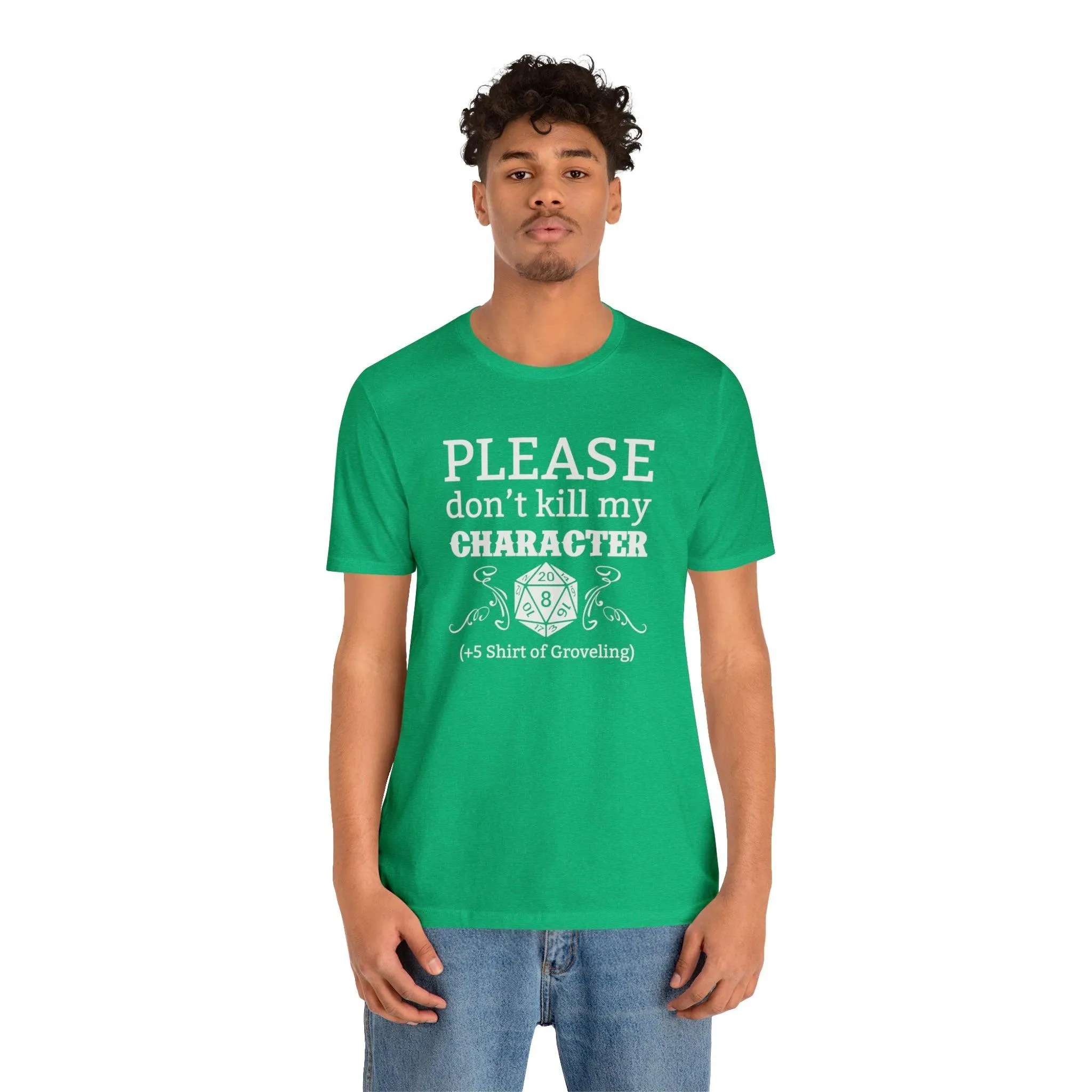 Please don't kill my character  5 shirt of Groveling | DM shirt | Dungeon Master gift | dnd tshirt | gaming shirt | dungeons and dragons