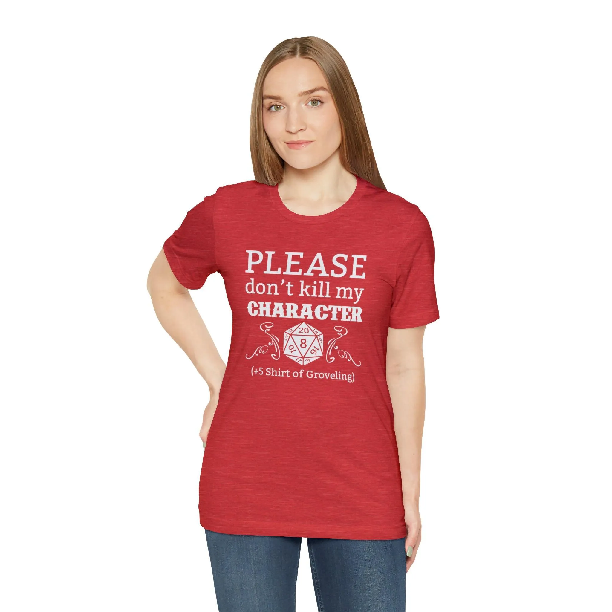 Please don't kill my character  5 shirt of Groveling | DM shirt | Dungeon Master gift | dnd tshirt | gaming shirt | dungeons and dragons