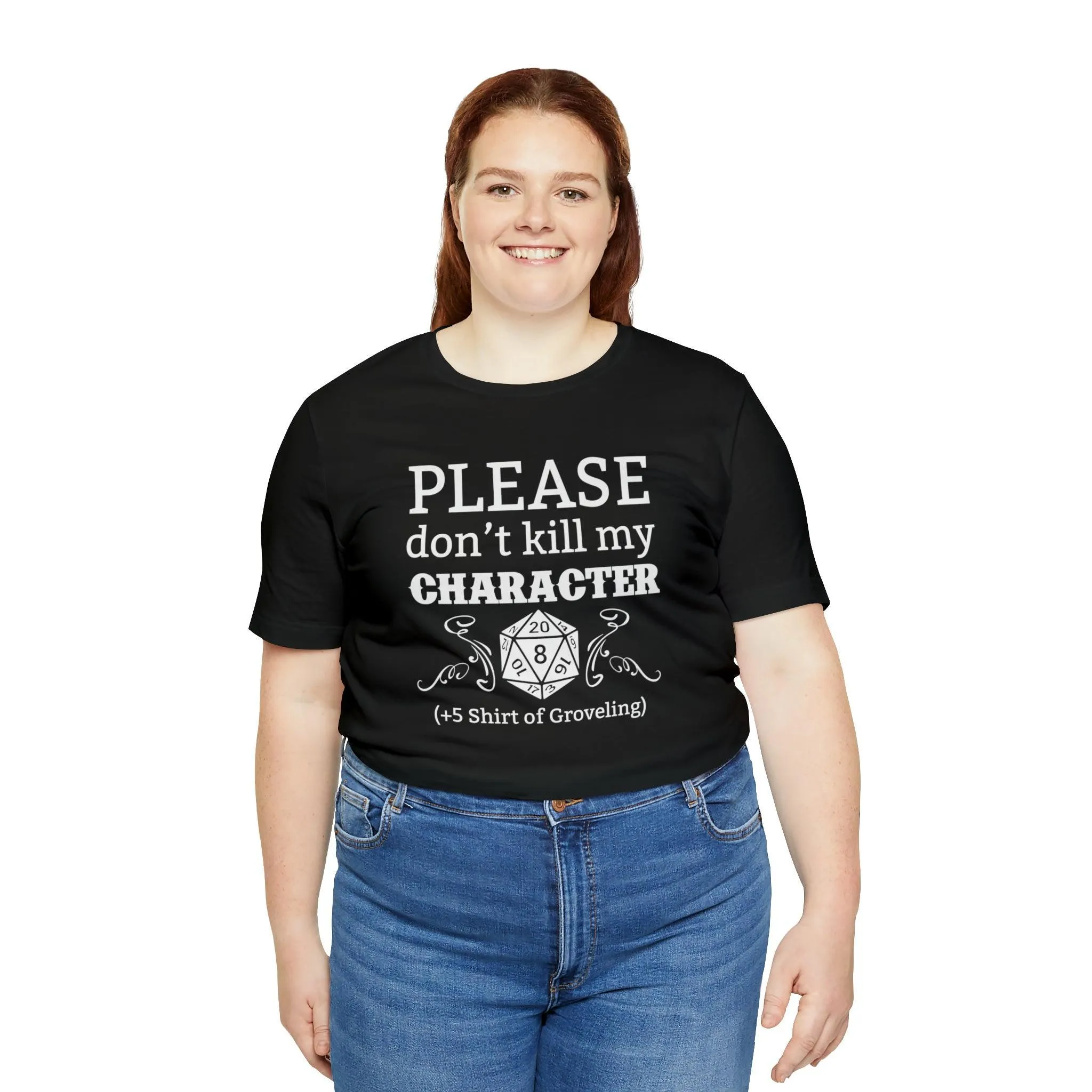Please don't kill my character  5 shirt of Groveling | DM shirt | Dungeon Master gift | dnd tshirt | gaming shirt | dungeons and dragons