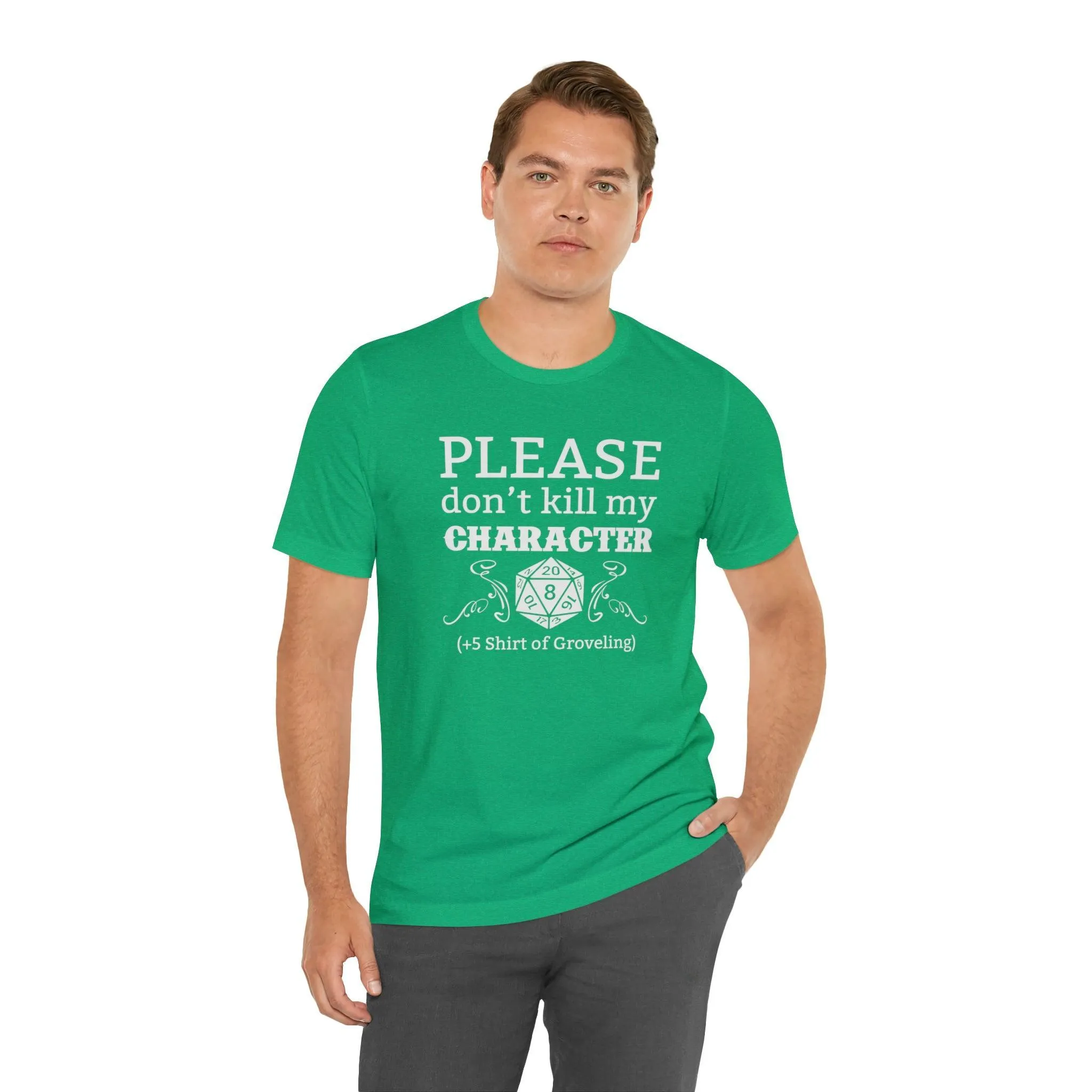 Please don't kill my character  5 shirt of Groveling | DM shirt | Dungeon Master gift | dnd tshirt | gaming shirt | dungeons and dragons