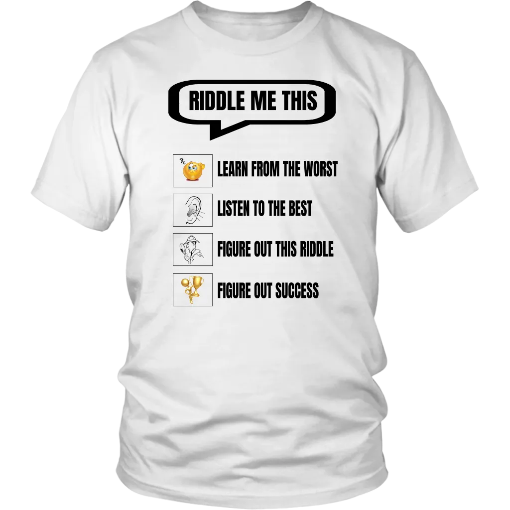 SUCCESS RIDDLE T SHIRT
