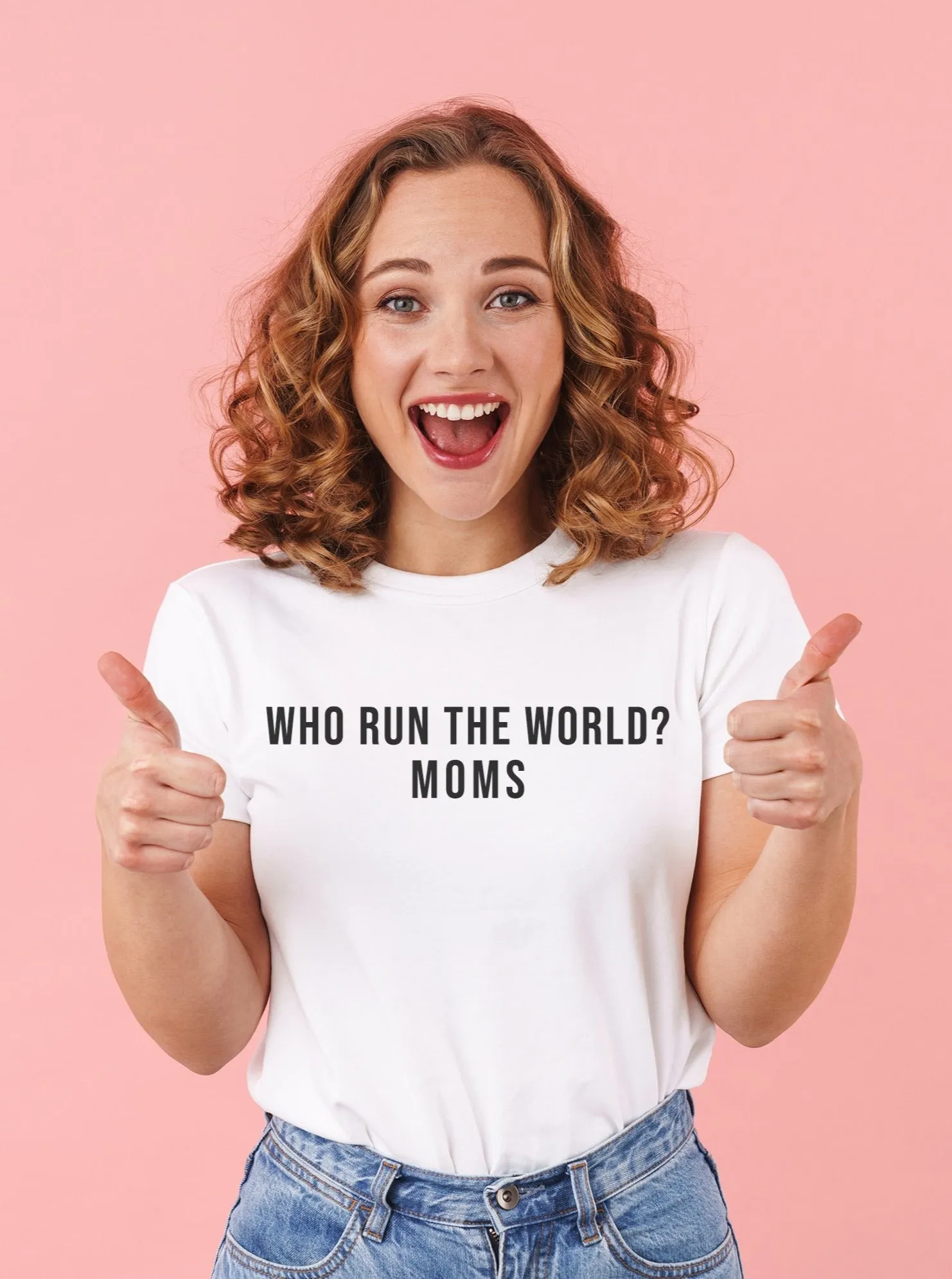 Who Run The World? Moms T-Shirt